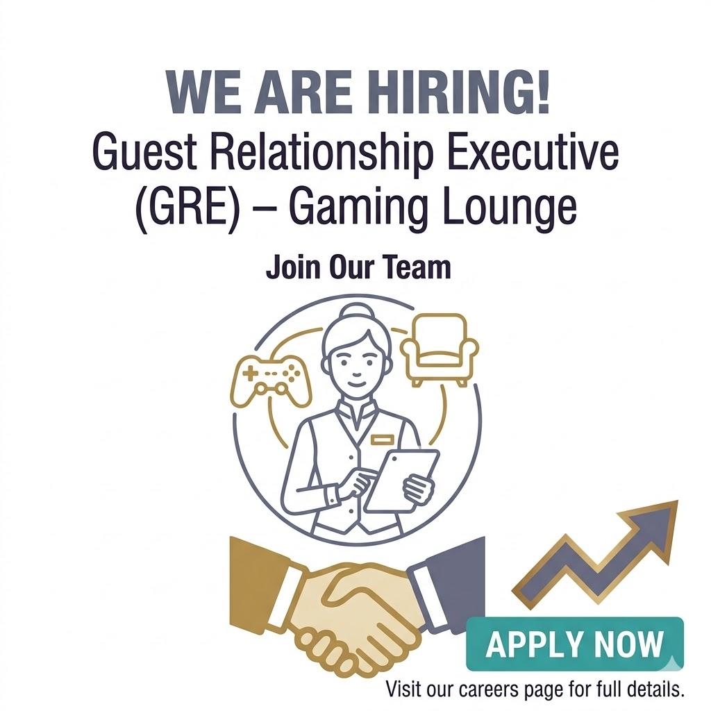 Guest Relationship Executive (GRE) – Gaming Lounge