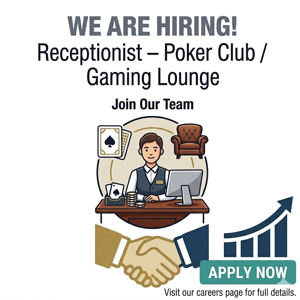 Receptionist – Poker Club / Gaming Lounge