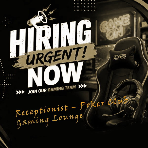 Receptionist – Poker Club / Gaming Lounge